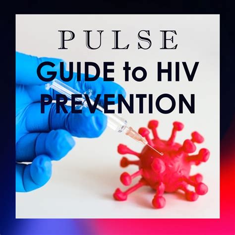 Pulse Guide To Hiv Prevention Pulse Gallery