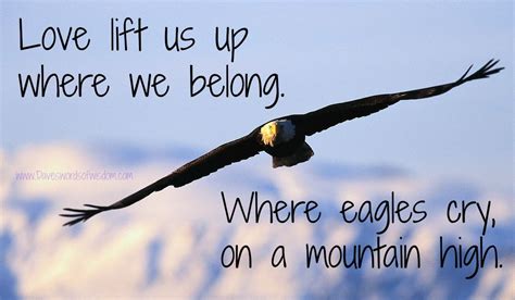 Titles Poems Phrases Love Lift Us Up Where We Belong Where Eagles