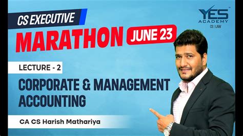 CMA MARATHON For June 23 Part 2 CS Executive Marathon For June 23