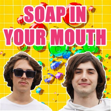 Soap In Your Mouth Podcast On Spotify
