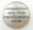 Medaille: Parteihochschule - Karl Marx - Zentralkomitee der SED 1818 ...