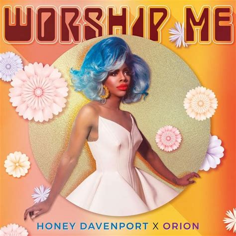 Honey Davenport Worship Me Lyrics Genius Lyrics