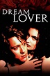 Dream Lover (1994 film) - Alchetron, the free social encyclopedia