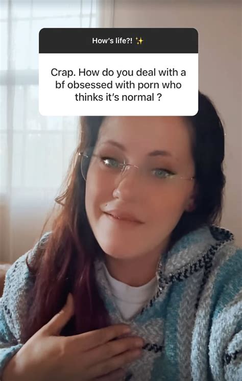 Teen Mom Jenelle Evans Leaks Nsfw Habit Many Of Her Exes Had In