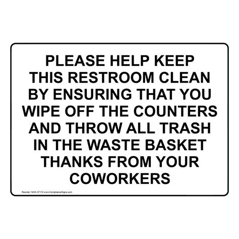 Please Help Keep This Restroom Clean By Ensuring Sign Nhe 37172