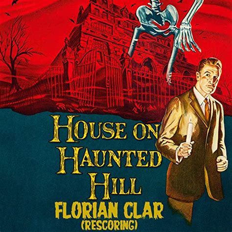 Hear The Chilling Music Of House On Haunted Hill Soundtrack Now