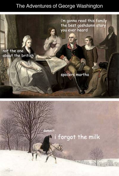 Collection by kristi lewis • last updated 2 weeks ago. Don't Quote Me Boy | Historical memes, Funny art memes, George washington funny