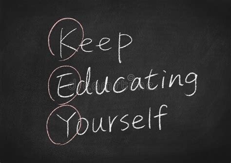 Keep Educating Yourself Words Blackboard Photos Free And Royalty Free