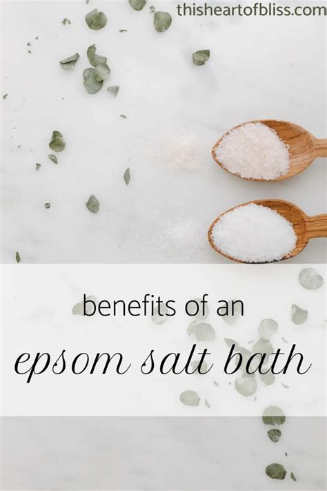 Benefits Of An Epsom Salt Bath This Heart Of Bliss