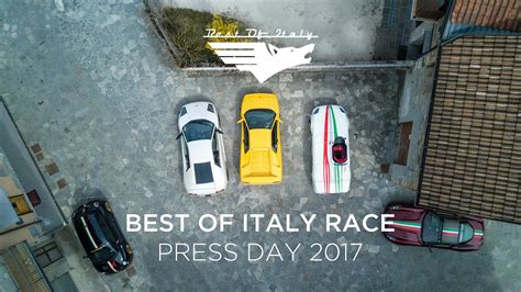 Best Of Italy Race Press Day 2017 Youtube