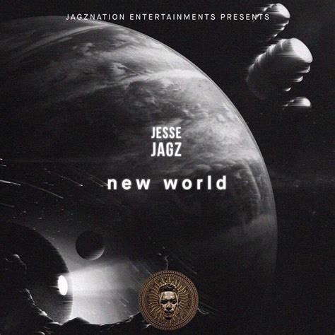 Jesse Jagz New World Lyrics Genius Lyrics