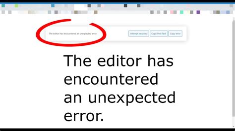 The Editor Has Encountered An Unexpected Error In Wordpress Post