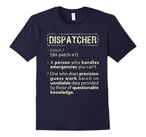 Funny Dispatcher Shirt Dispatcher Noun Definition Art Artvinatee