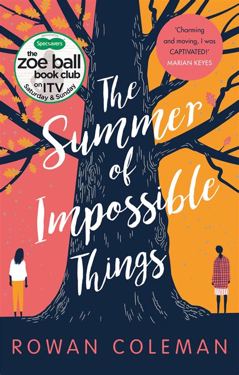The Summer Of Impossible Things By Rowan Coleman Penguin Books Australia