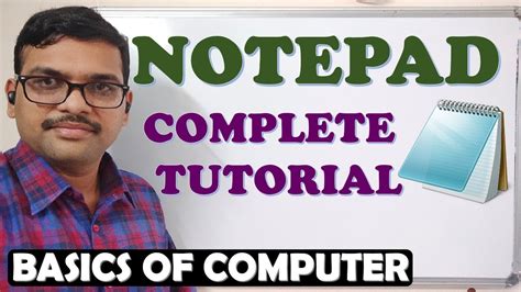 Notepad Complete Tutorial Notepad Tutorial Notepad Application