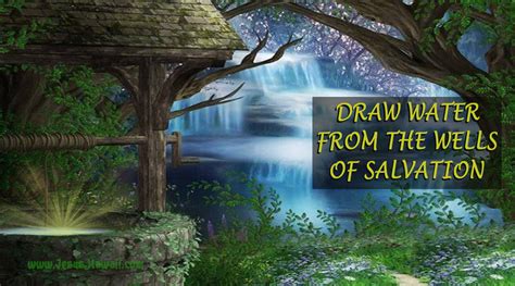 Draw Water From The Wells Of Salvation — Amazing Love