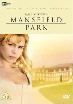Some people feel that various adaptations of mansfield park itself, notably the 1999 movie and the 2007 film, are vile travesties of the book. Jaquette/Covers Mansfield Park (Mansfield Park) : le téléfilm
