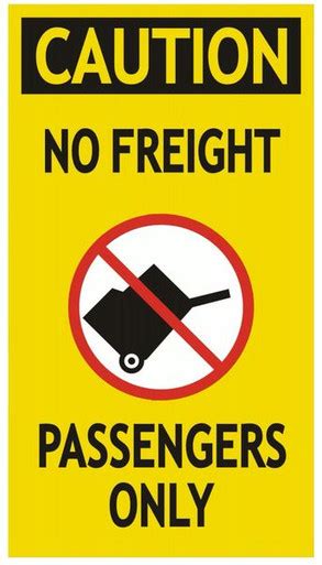 Passengers Only No Freight Sign Escalator Aluminum Signs Yellow