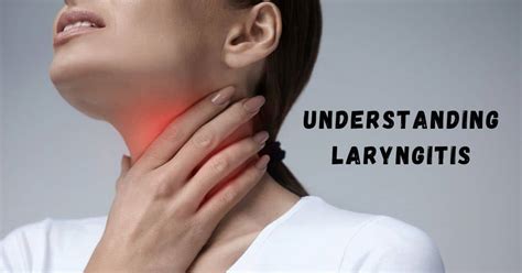 understanding laryngitis ear nose and throat consultants llc