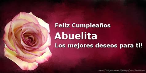 Felicitaciones De Cumpleaños Para Abuela Feliz Cumpleaños Abuelita