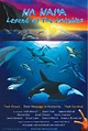 Celebrities Join Hawaii Filmmaker on Na Nai’a: Legend of the Dolphins ...