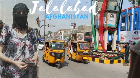 Jalalabad City Afghanistan The Rickshaw City Hd Youtube