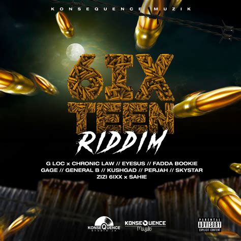 6ixteen Riddim Konsequence Muzik Chronic Law Gage Zizi 6ixxgloc And More Download