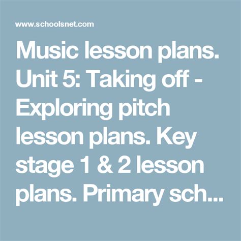 Music lesson plans. Unit 5: Taking off - Exploring pitch lesson plans. Key stage 1 & 2 lesson ...
