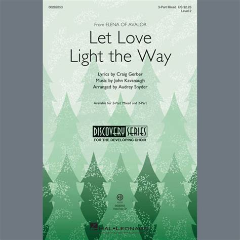 John Kavanaugh Let Love Light The Way From Elena Of Avalor Arr