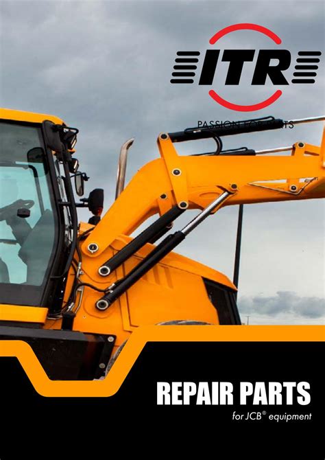 Itr Repair Parts For Jcb Equipment By Itr Passion For Parts Issuu