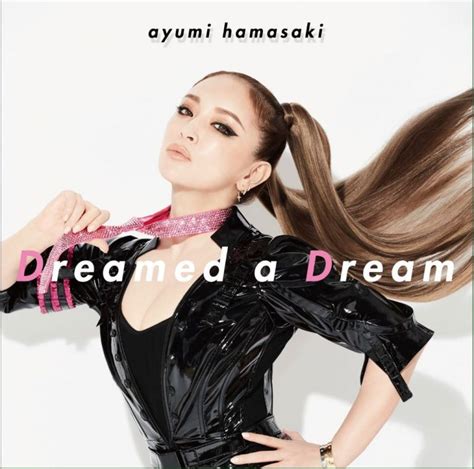 ayumi hamasaki to release new single “dreamed a dream” produced by tetsuya komuro arama japan