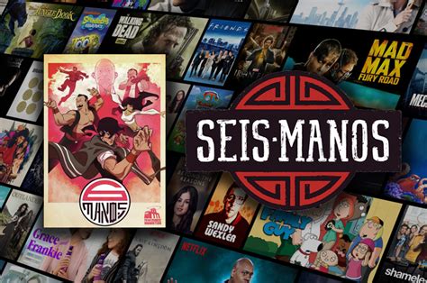 Seis Manos ¡nuevo Anime De Netflix Hecho En México Se Estrena En 2019