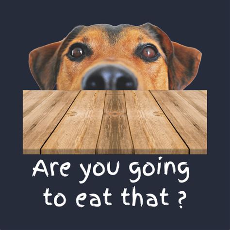 Are You Going To Eat That Dogs Hoodie Teepublic