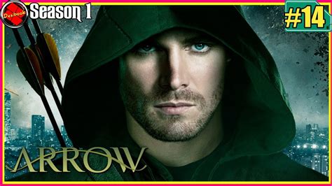 Arrow S1e14 The Odyssey Arrow Season 1 Episode 14 Detailed In Hindi