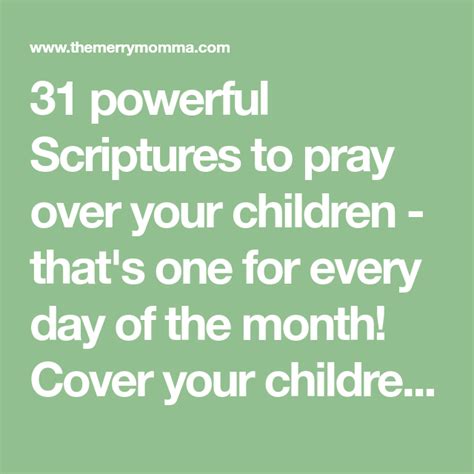 31 Scriptures To Pray Over Your Children The Merry Momma Scripture