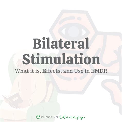 Bilateral Stimulation Effects And Use In Emdr Therapy