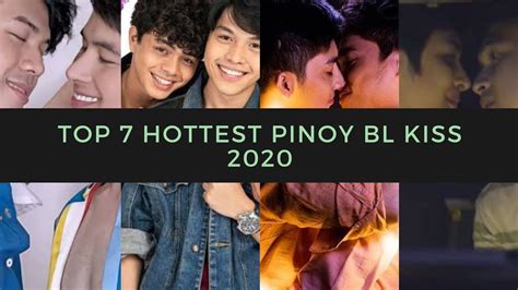 Top 7 Hottest PINOY BL KISS Of 2020 ASIAN BL Thirst Trap Kiss YouTube