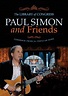 Paul Simon and Friends DVD Review - Riveting Concert Tribute to Paul Simon