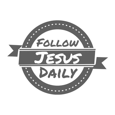 Follow Jesus Daily