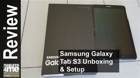 New 2017 Samsung Galaxy Tab S3 Unboxing And Setup Youtube