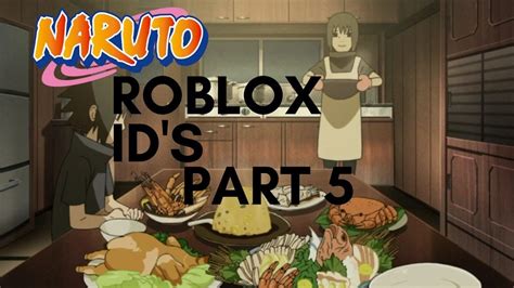 Naruto Roblox Ids Part 5 Youtube