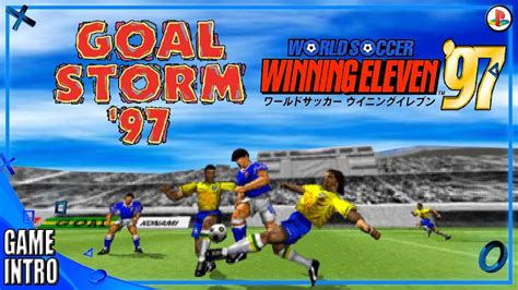 Goal Storm 97 World Soccer Winning Eleven 97 Iss Pro Intro