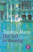 Der Tod in Venedig von Thomas Mann als Taschenbuch - Portofrei bei ...