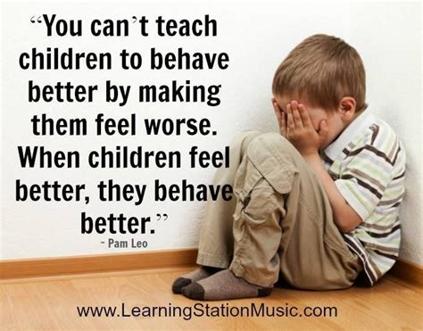 You Cant Teach Children To Behave Better By Making Them Feel Worse