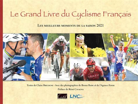 média le grand livre du cyclisme français 2021 avec claire bricogne