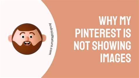 Why My Pinterest Is Not Showing Images Android Nature