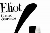 Reseña de “Cuatro cuartetos”, de T. S. Eliot, por Ricardo Martínez-Conde