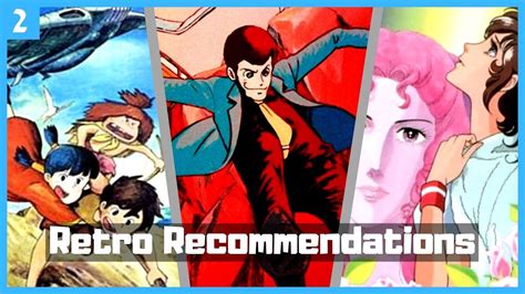 Retro Recommendations 70s Anime Round 2 Youtube