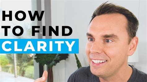 How To Find Clarity Youtube