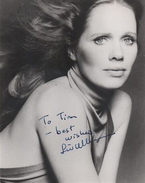 The famous actress liv ullmann appeared in over thirty movies on the big and small screen, many directed by visionary swedish film director ingmar bergman. Liv Ullmann | Regis Autographs